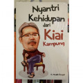 Nyantri Kehidupan dari Kiai Kampung