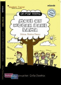 Image of On For Teens 
Move On Enggak Pake Lama